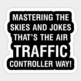 Mastering the Skies and Jokes Sticker